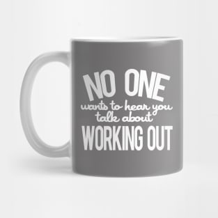 No Workout Mug